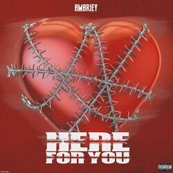 Here For You