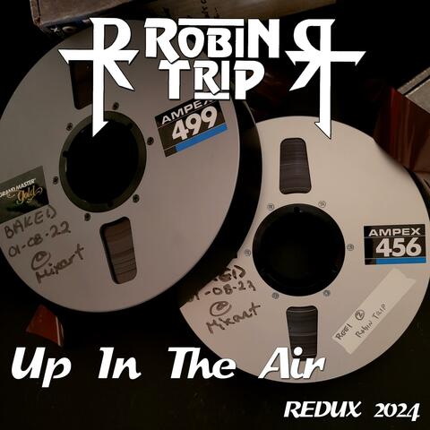 Up In The Air 2024 Redux/Remix + Bonus Track