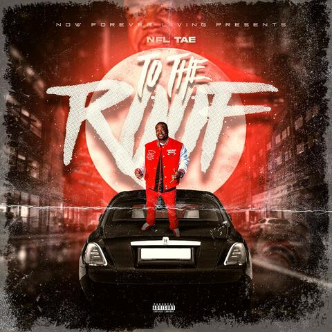 TO THE ROOF
