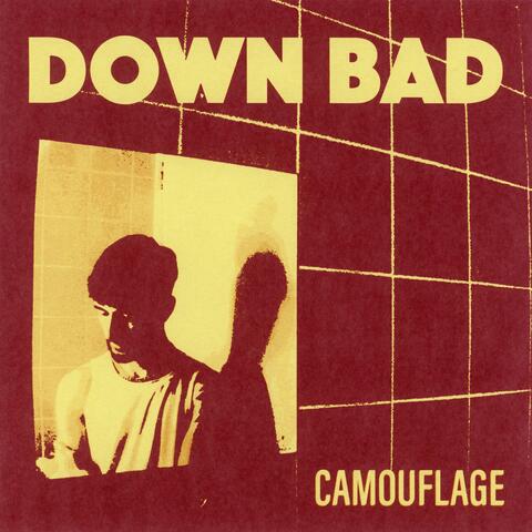 Down Bad