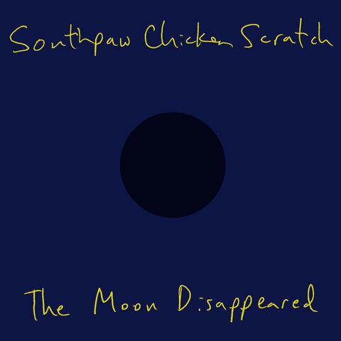 The Moon Disappeared