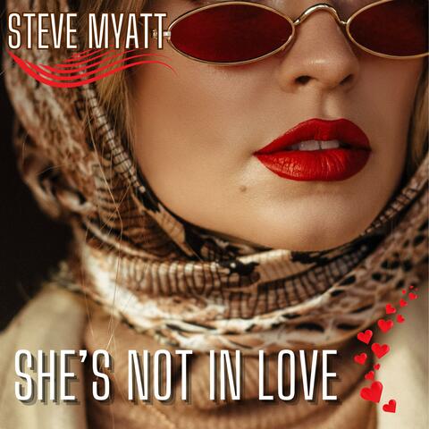She's Not in Love