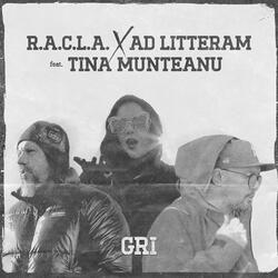 Gri (feat. Ad Litteram & Tina Munteanu)