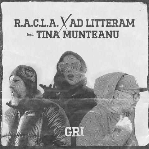 Gri (feat. Ad Litteram & Tina Munteanu)