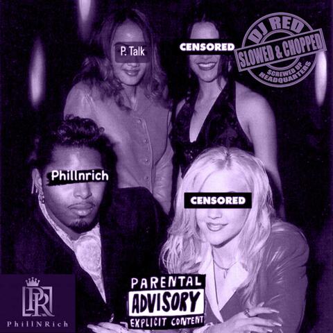 P Talk (Slowed & Chopped) (feat. DJ Red Of Screwed Up Records & Tapes) [(Slowed & Chopped)]