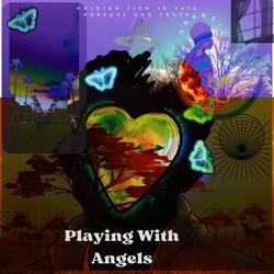 Playing With Angels
