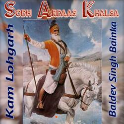 Sodh Ardaas Khalsa (feat. Baldev Singh Bainka)