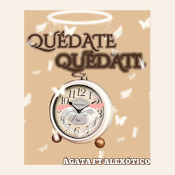 Quédate (feat. ALEXOTICO)