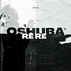 OSHUBA RE RE