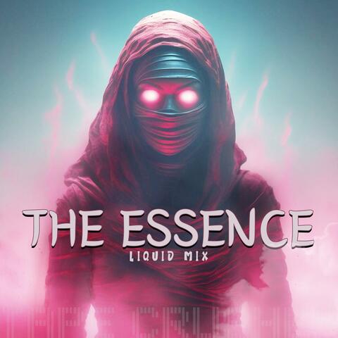 The Essence (Liquid Mix)