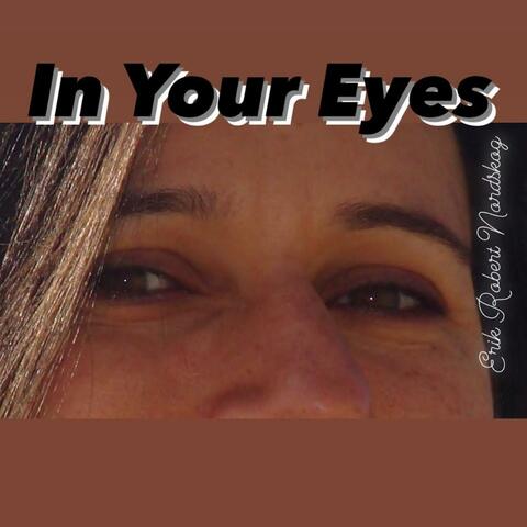 In Your Eyes