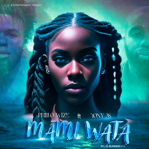 Mami wata (feat. Phillo Wize)