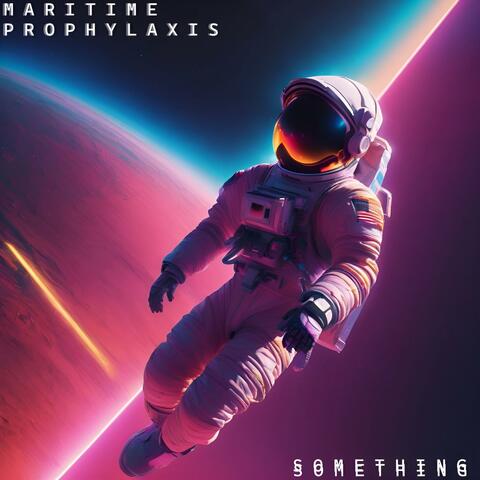 Something (feat. Prophylaxis)
