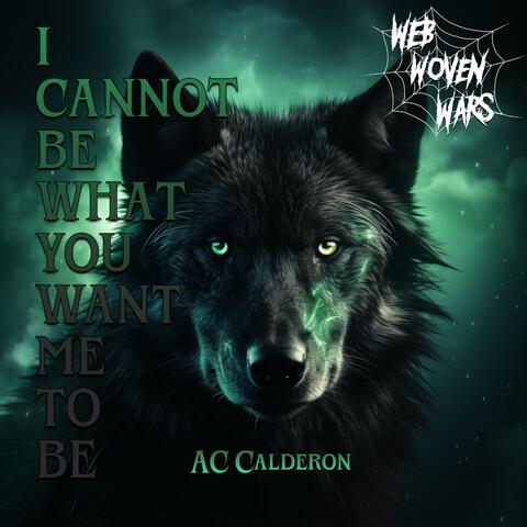 I Cannot Be What You Want Me to Be