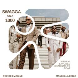 SWAGGA ON A 1000 (feat. Mandella Eskia)