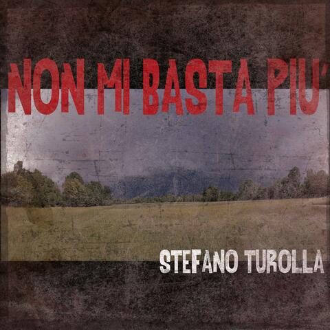 Non Mi Basta Più