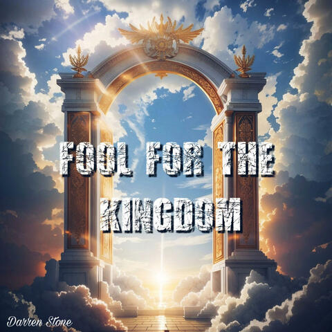 Fool For The Kingdom