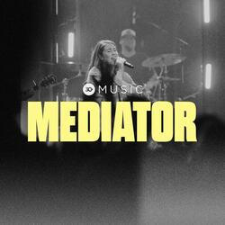 Mediator (feat. Moriah Ray)