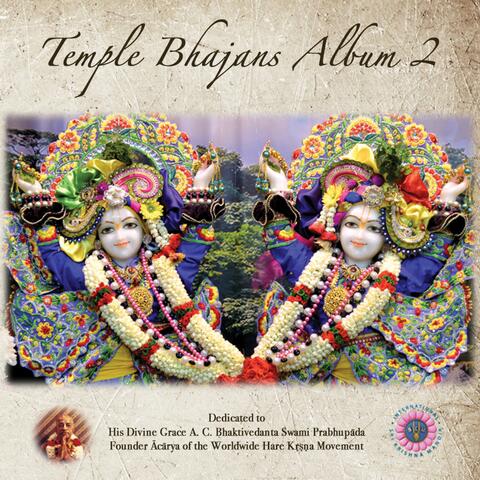 Temple Bhajans Album 2