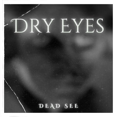Dry Eyes