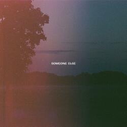 Someone Else