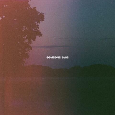 Someone Else