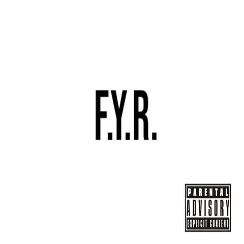 F.Y.R.