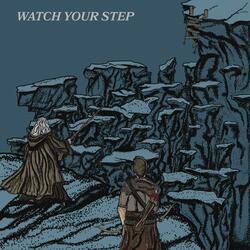 Watch Your Step (feat. Jordan Francis & Shaun Miller)