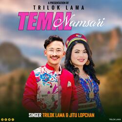 Temal Namsari (feat. Jitu Lopchan)