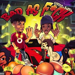 Bad as Fuck