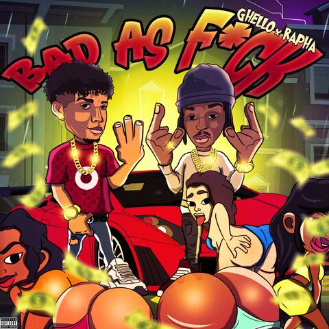Bad as Fuck