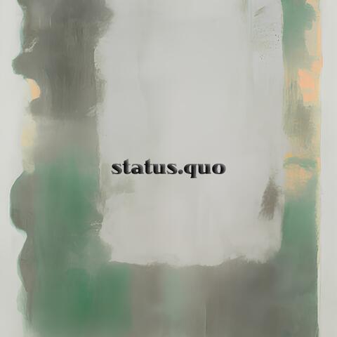 STATUS QUO