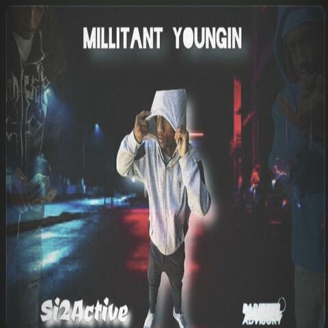 Millitant Youngin