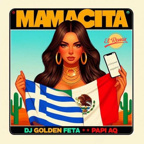MAMACITA (feat. Papi AQ) [SPANISH REMIX]