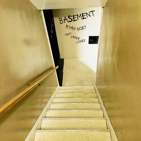 Basement (feat. Drake Lopez)