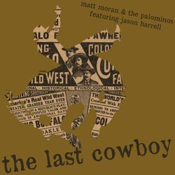 The Last Cowboy (feat. Jason Harrell)