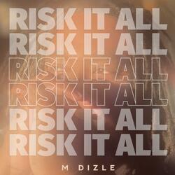 Risk It All