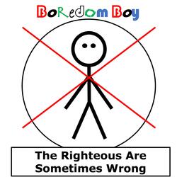 The Righteous Are Sometimes Wrong