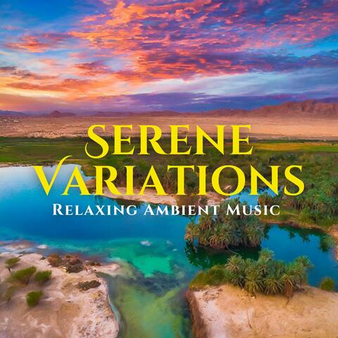 Serene Variations