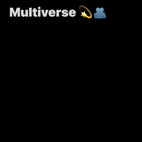 Multiverse