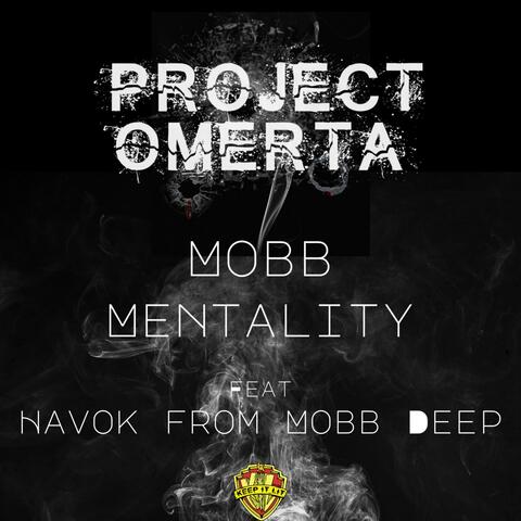 Mobb Mentality (feat. Havoc)