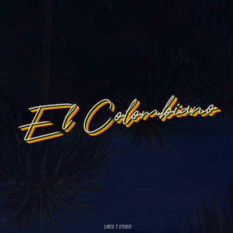 El Colombiano (feat. Under Side 821, Diego Mx & Amxyx Beats)