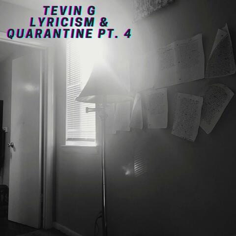 Lyricism & Quarantine Pt. 4 (Clean Version)