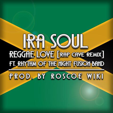 Reggae Love Rap Cave Remix (feat. Rhythm Of The Night Fusion Band)