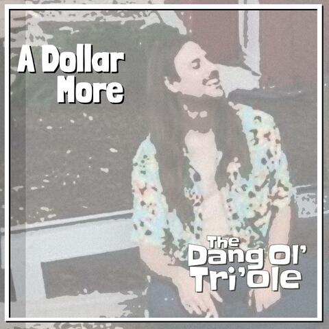 A Dollar More (feat. Aaron Nyquist)