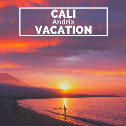 Cali Vacation