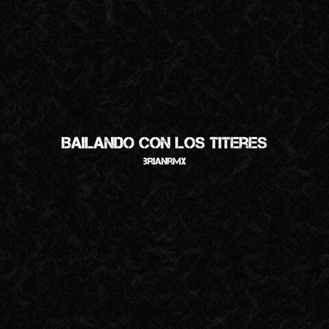 Bailando con los titeres