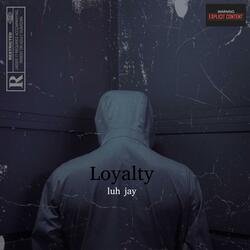 Loyalty