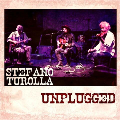 Stefano Turolla Trio Unplugged (Live)