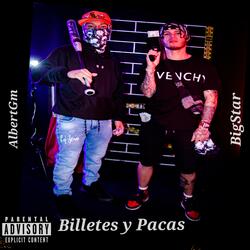 Billetes y Pacas (feat. BigStar)